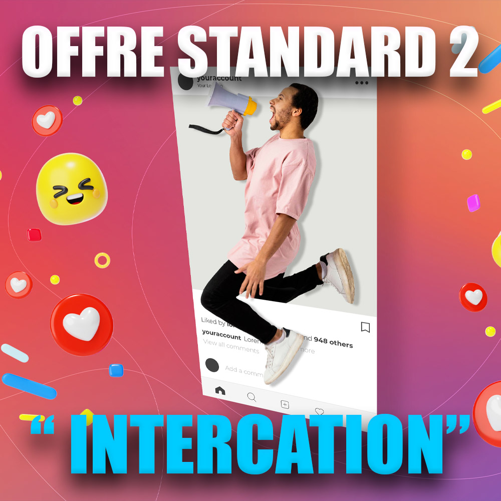 Offre Standard Interaction 2 : Une campagne publicitaire attractive !